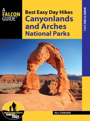 cover image of Best Easy Day Hikes Canyonlands and Arches National Parks